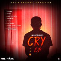 Nique Bangin - Cry EP
