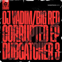 DJ Vadim - Corrupted (Dubcatcher 3)
