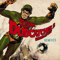 DJ Vadim - Dubcatcher, Vol. 2 (Wicked My Yout) (Remixes)