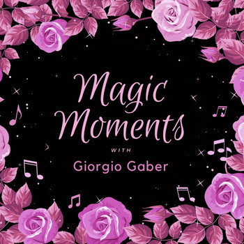 Giorgio Gaber - Magic Moments with Giorgio Gaber