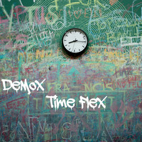 DeMox / - Time Flex