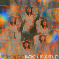 The Sunshine State - Dating A Drug Dealer