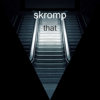 skromp / - That