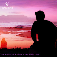 Our Mother's Children - The Poet's Love