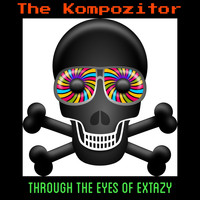 The Kompozitor / - Through the Eyes of Extazy