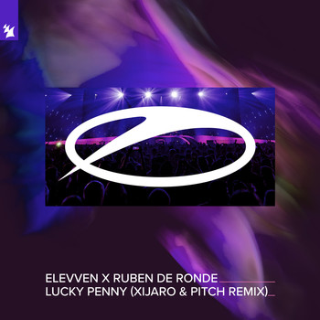 Elevven x Ruben de Ronde - Lucky Penny (XiJaro & Pitch Remix)