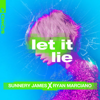 Sunnery James & Ryan Marciano - Let It Lie