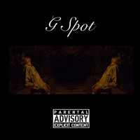 Garnett - G Spot (Explicit)
