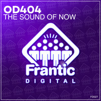 OD404 - The Sound Of Now