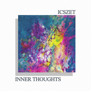 Icszet - Inner Thoughts