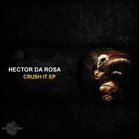 Hector Da Rosa - Crush It