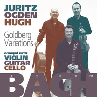 David Juritz, Craig Ogden & Tim Hugh - Goldberg Variations, BWV 988: XX. Variatio 20. a 2 Clav (Arr. for Violin, Guitar & Cello by David Juritz) (Single)