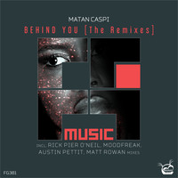Matan Caspi - Behind You [The Remixes]