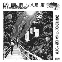 KIKO - Illusional Life / Encounter EP