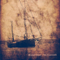 Nic Evennett - Broken Boat