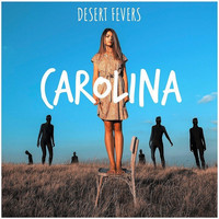 Desert Fevers - Carolina