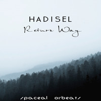 Hadisel - Return Way