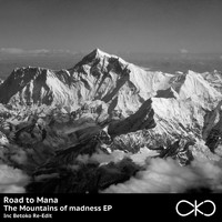 Road To Mana - The Mountains of Madness EP
