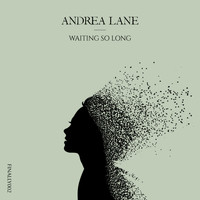 Andrea Lane - Waiting So Long (Extended Mix)