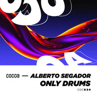 Alberto Segador - Only Drums