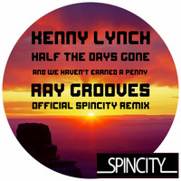 Kenny Lynch - Half The Days Gone & We Haven't Earned A Penny