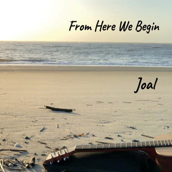 Joal - From Here We Begin