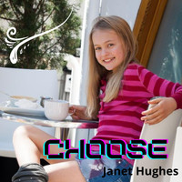 Janet Hughes - Choose