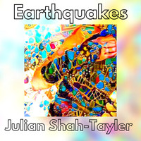 Julian Shah-Tayler - Earthquakes