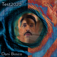 Dani Bosco - Test2020