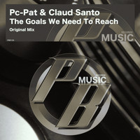 PC Pat & Claud Santo - The Goals We Need To Reach