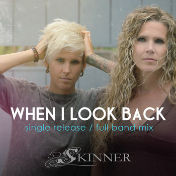 Skinner - When I Look Back (Full Band Mix)