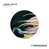 Sammy Deuce - Vibrations