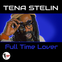 Tena Stelin - Full Time Lover