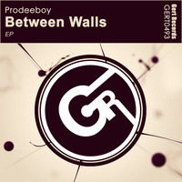 Prodeeboy - Between Walls