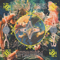 Nicola Cruz - Hybridism