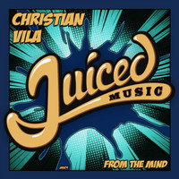 Christian Vila - From The Mind