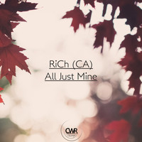 Rich (CA) - All Just Mine