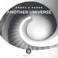 Kross & Fader - Another Universe