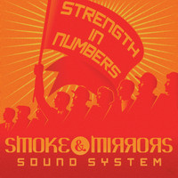 Smoke and Mirrors Soundsystem - Strength in Numbers