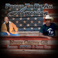 Nitty Gritty GR - Proud to Be an American (feat. SMO & Jessica Noyes)