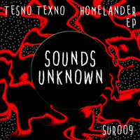 Tesno Texno - Homelander EP