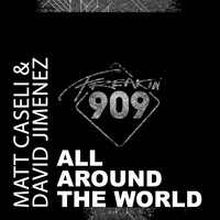 Matt Caseli & David Jimenez - All Around The World