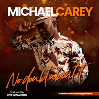 Michael Carey - No Doubt About It