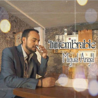 Miguel Angel - Innombrable