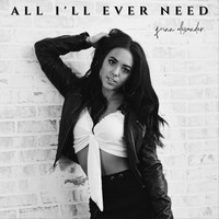 Quinn Alexander. - All I'll Ever Need (Explicit)