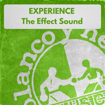 Experience - The Effect Sound