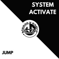 System Activate - Jump