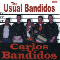 Carlos & The Bandidos - The Usual Bandidos