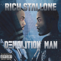 Rich Stallone - Demolition Man (Explicit)