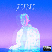Juice - Juni (Explicit)